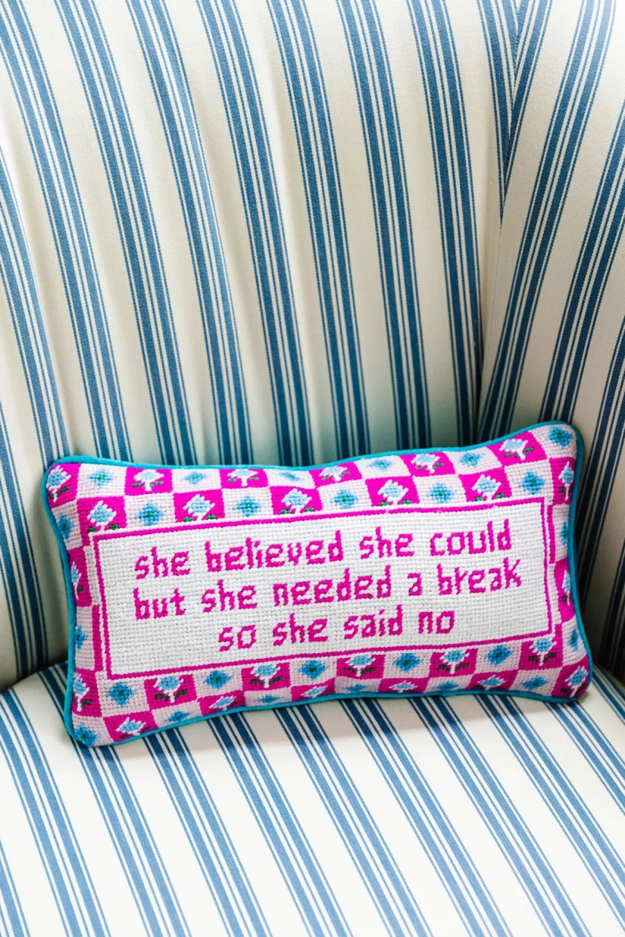 She Needed A Break Needlepoint Pillow